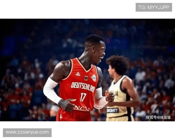 丹尼斯施罗德的篮球之路与未来展望：从德国天才到NBA明星