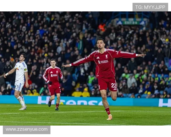 利物浦与利兹联对决分析球队状态战术及关键球员表现